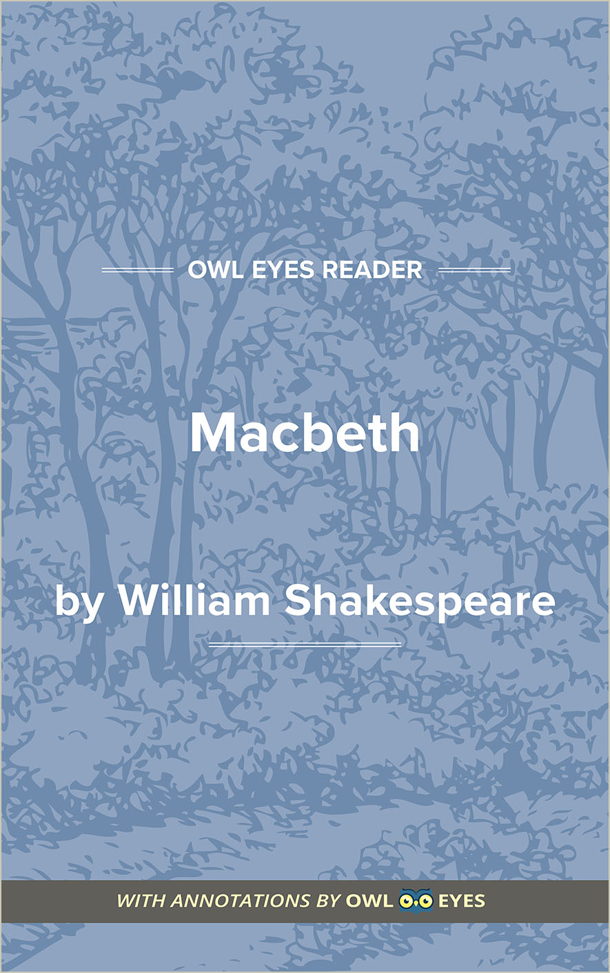 Macbeth Full Text and Analysis - Owl Eyes