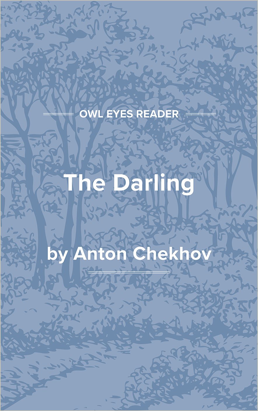 The Darling Full Text and Analysis - Owl Eyes