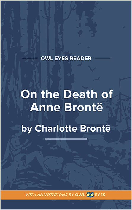 On The Death Of Anne Bronte Full Text And Analysis Owl Eyes