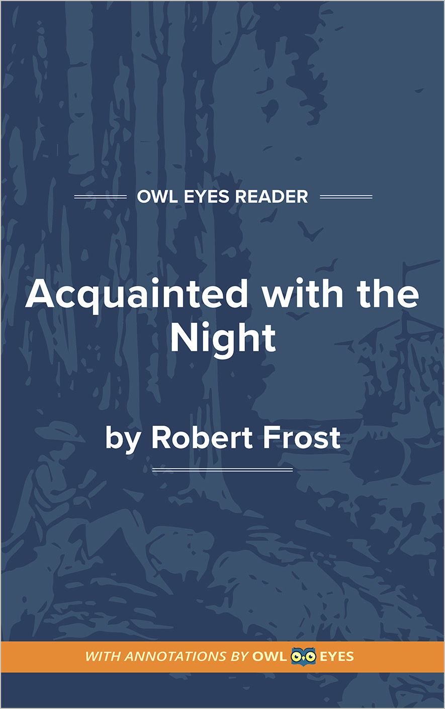 Acquainted With The Night Full Text And Analysis Owl Eyes