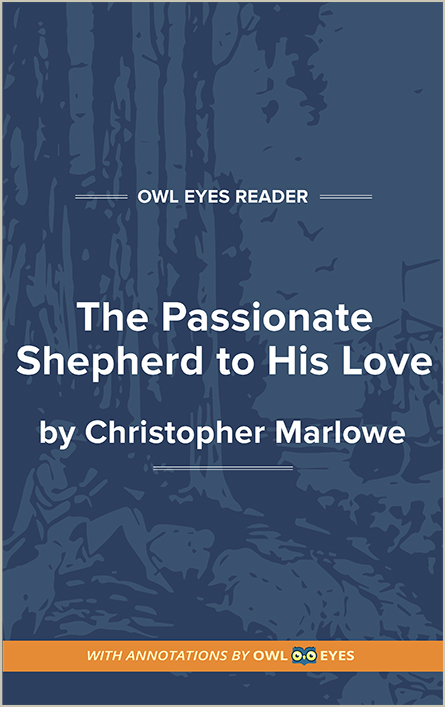 christopher marlowe the passionate shepherd to his love