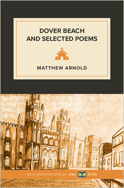 Literary Devices in Dover Beach and Selected Poems Owl Eyes