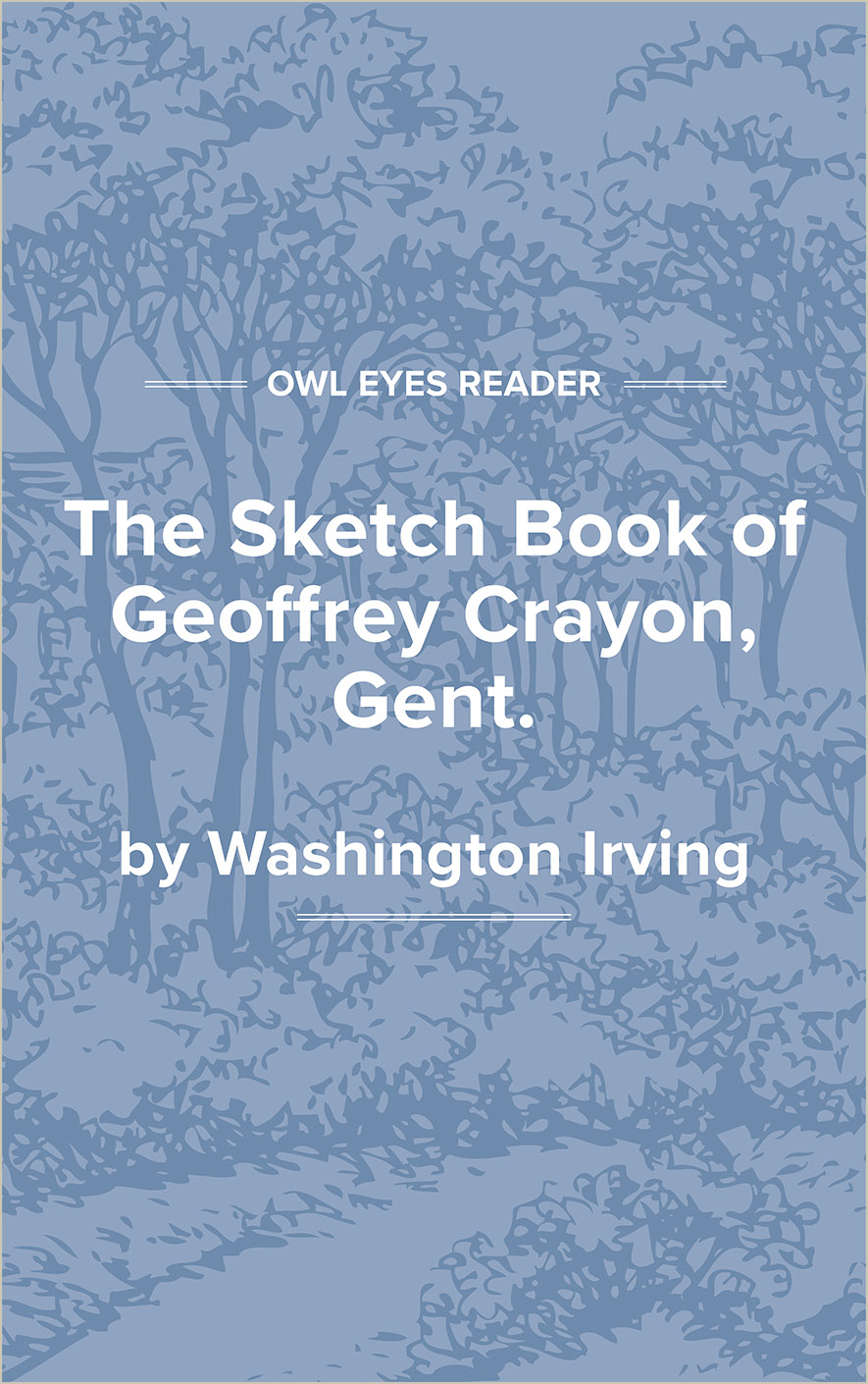 The Sketch Book of Geoffrey Crayon, Gent. Cover Image