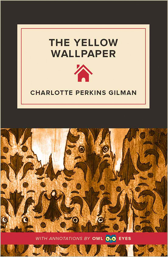 28+ Yellow Wallpaper Charlotte Perkins Gilman Full Text Download