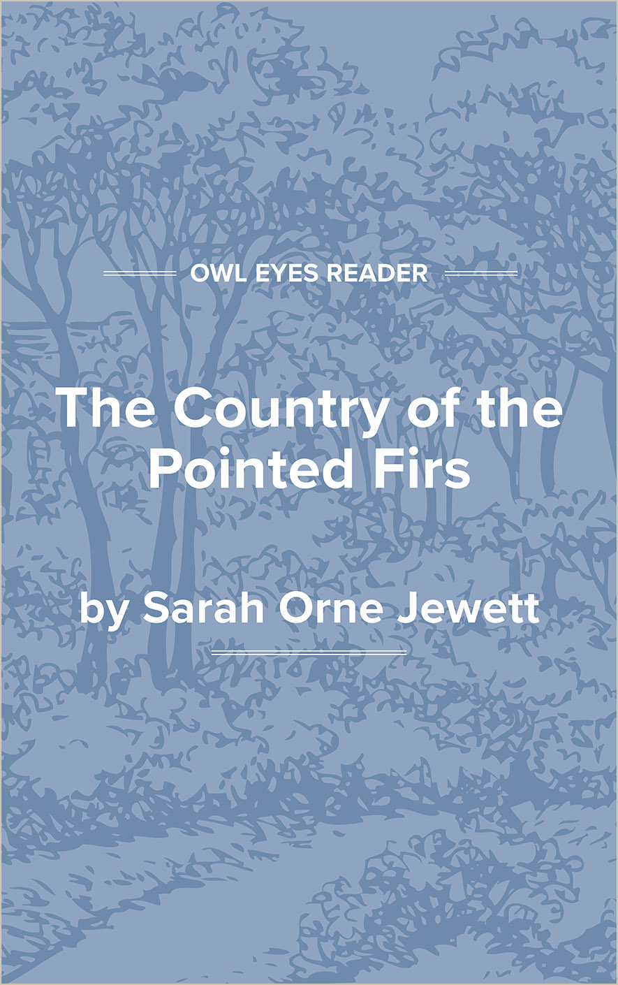 The Country of the Pointed Firs Cover Image