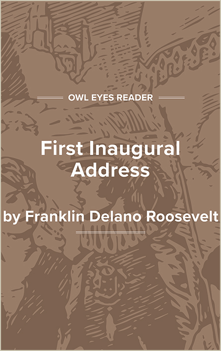 First Inaugural Address of Franklin D. Roosevelt Cover Image