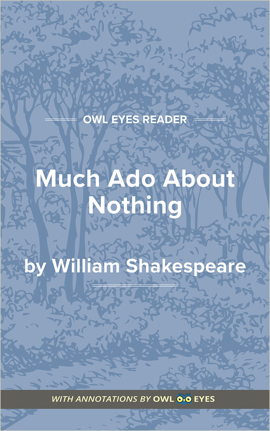 Much Ado About Nothing Full Text Act II Scene I Owl Eyes