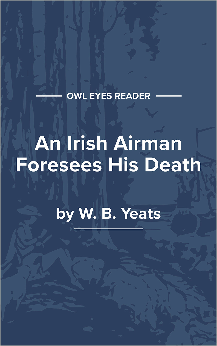 An Irish Airman Foresees His Death Cover Image