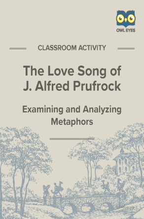 The Love Song of J. Alfred Prufrock Metaphor Activity