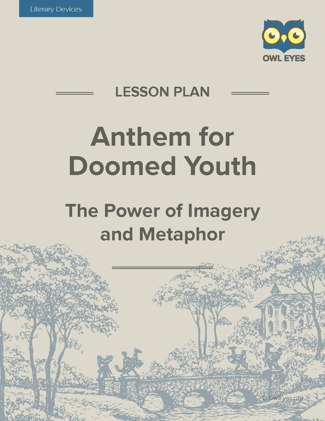 Anthem for Doomed Youth Literary Devices Lesson Plan - Owl Eyes