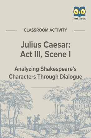 Julius Caesar Act III, Scene I Dialogue Analysis Activity Worksheet