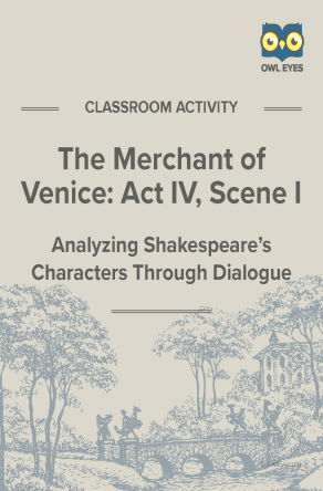The Merchant of Venice Act IV, Scene I Dialogue Analysis Activity