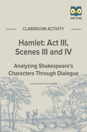 Hamlet Act III, Scenes III and IV Dialogue Analysis Activity Worksheet