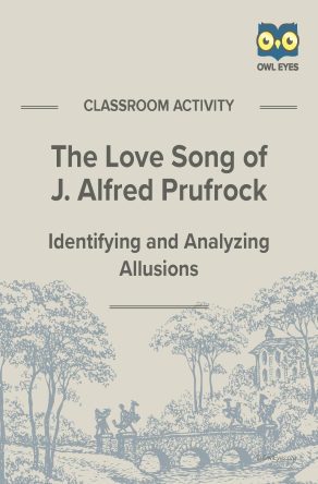 The Love Song of J. Alfred Prufrock Allusion Activity