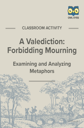 A Valediction: Forbidden Mourning Metaphor Activity