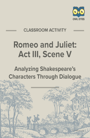 Romeo and Juliet Act III, Scene V Dialogue Analysis Activity Worksheet